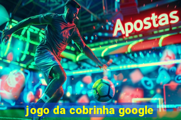 jogo da cobrinha google